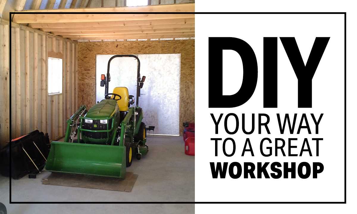 DIY your way to a great workshop
