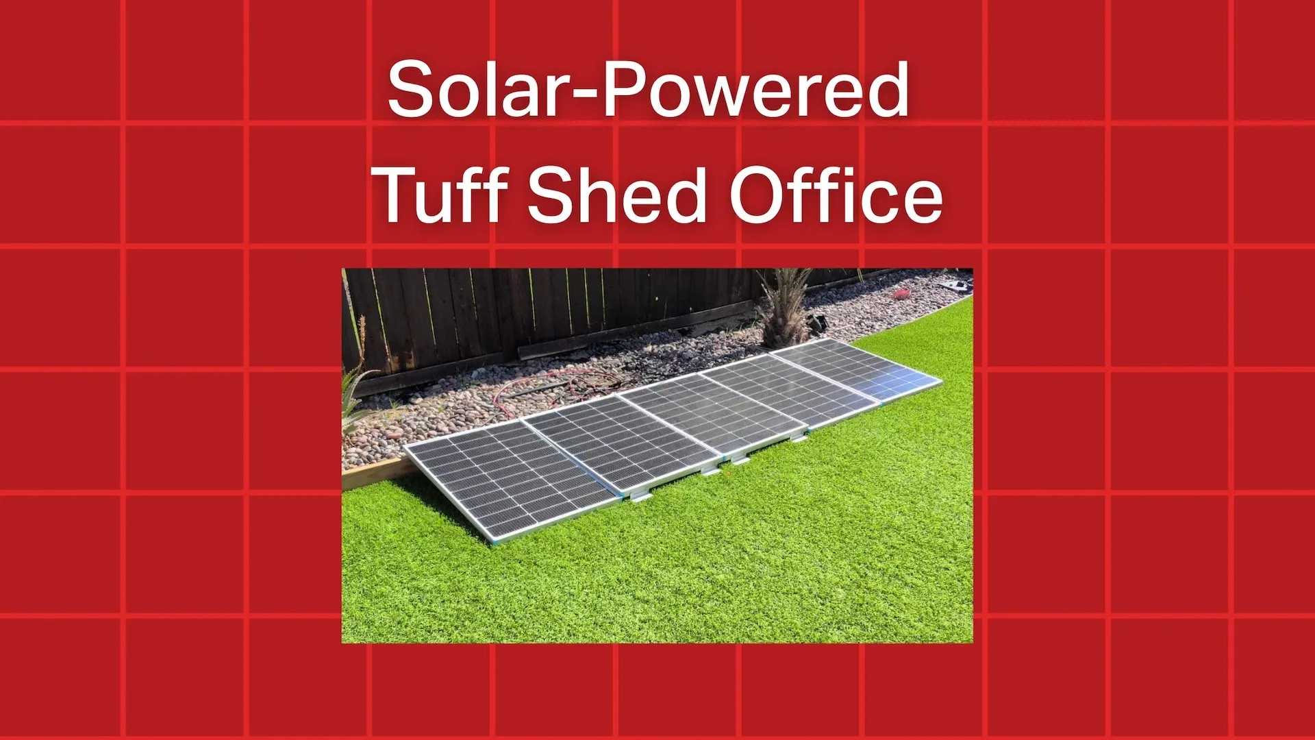 Solar powered tuff shed panels on grass