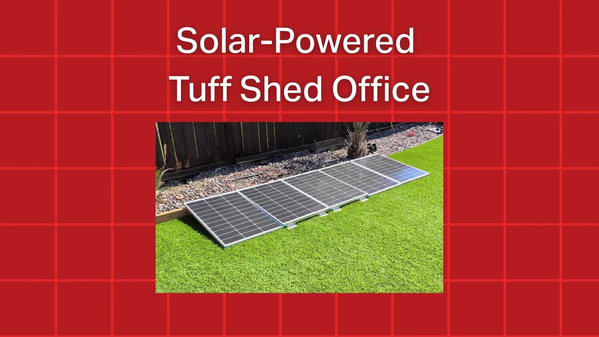 Solar powered tuff shed panels on grass