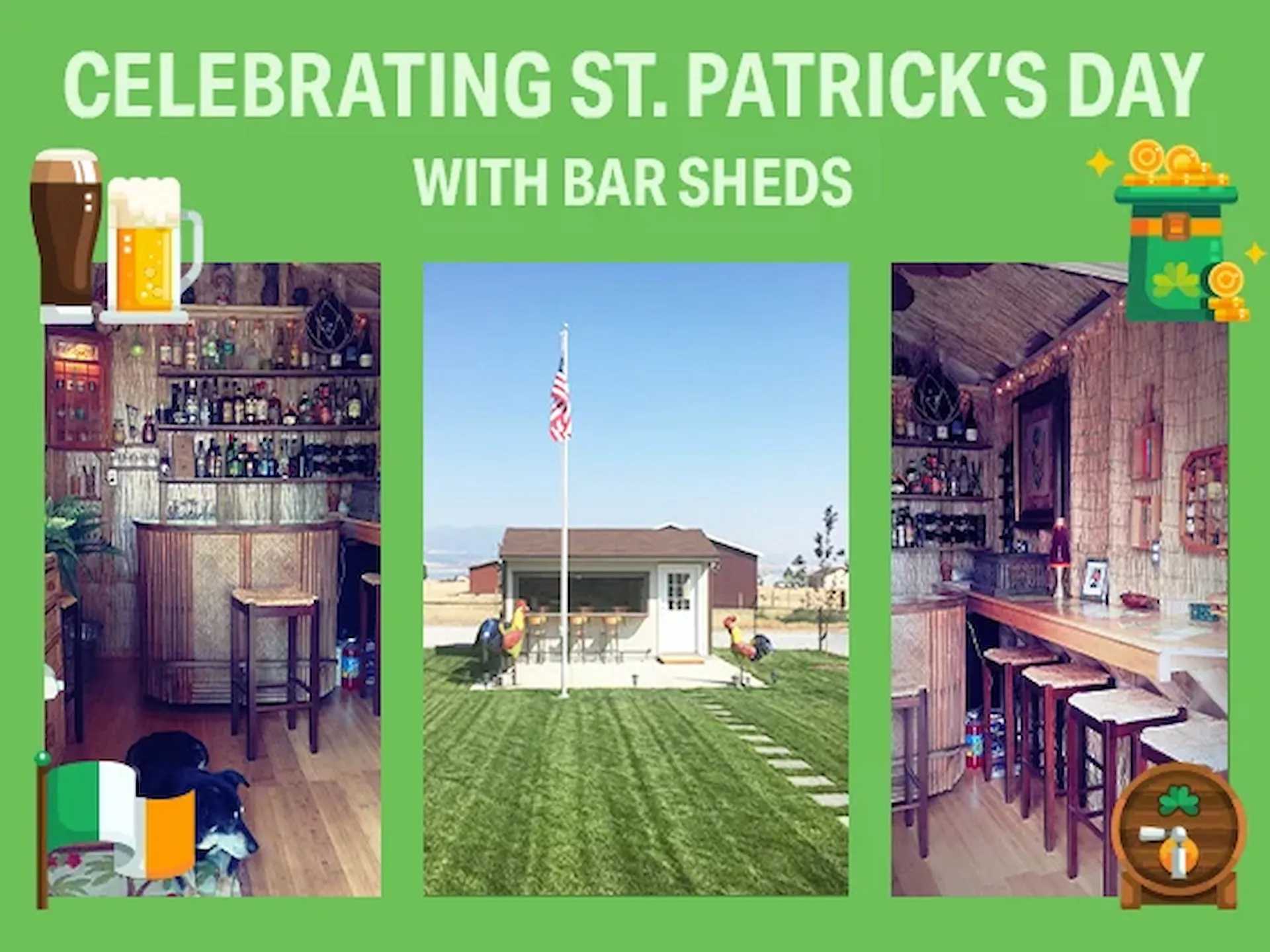 St. Patrick's Day Blog Hero with three bar shed images