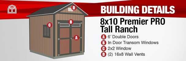 8x10 Premier Pro Tall Ranch Building Details