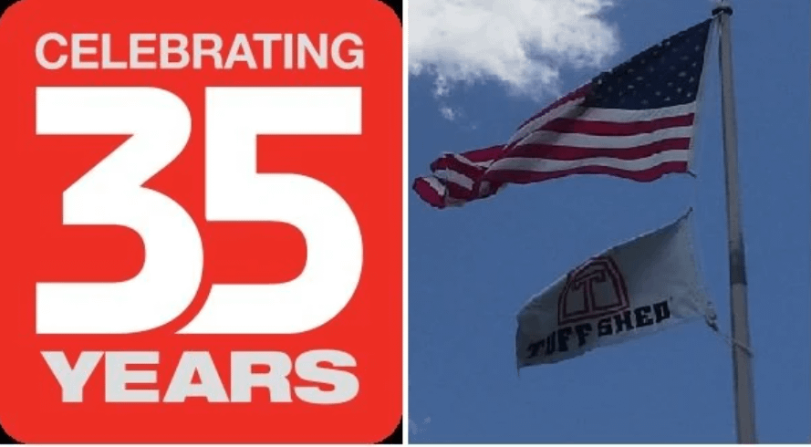 American Flag and Tuff Shed Flag on pole in front of blue sky next to an icon that says Celebrating 35 Years